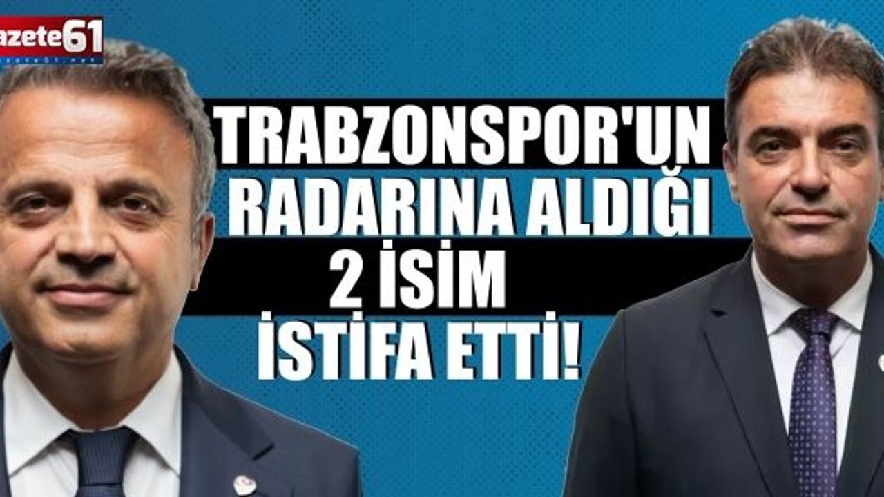 Trabzonspor iki ismin istifasını aldı!