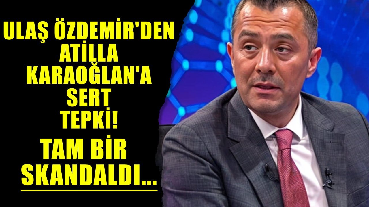 Ulaş Özdemir'den Atilla Karaoğlan'a sert tepki! Tam bir skandaldı...