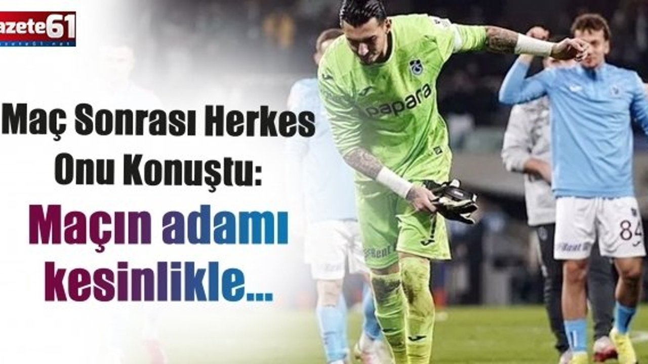 Başakşehir-Trabzonspor maçı sonrası herkes onu konuştu: "Maçın adamı kesinlikle..."