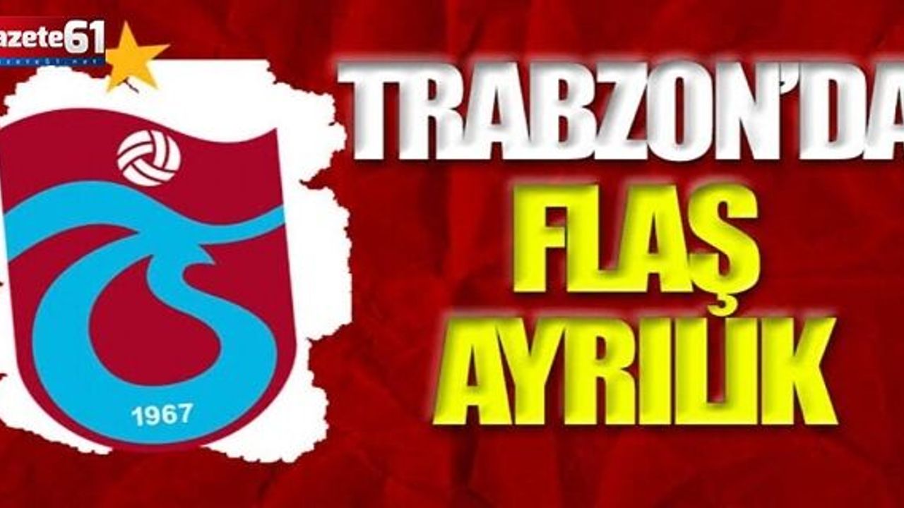 Trabzonspor'da ayrılık resmen açıklandı...