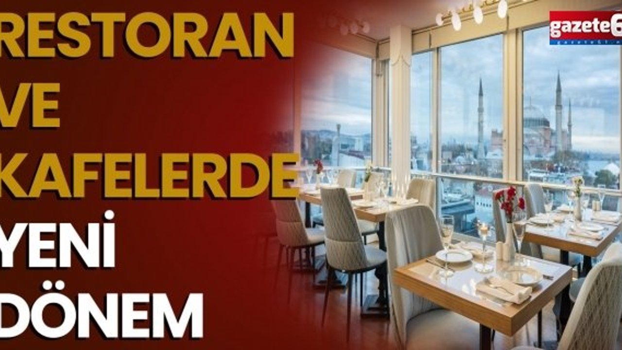 Restoran ve Kafelerde Yeni Dönem