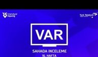 TFF, VAR kayıtlarını açıkladı!