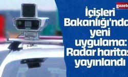 İçişleri Bakanlığı'ndan yeni uygulama: Radar haritası yayınlandı