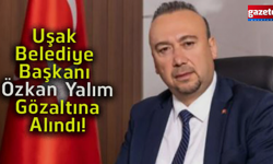 Uşak Belediye Başkanı gözaltına alındı