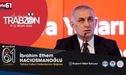 TFF Başkanı Hacıosmanoğlu, Dünya Kupası yolculuğunu Trabzon Günleri’nde anlatacak