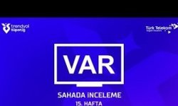 VAR kayıtları açıklandı
