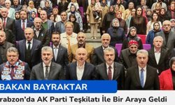 Bakan Bayraktar Trabzon'da AK Parti teşkilatı ile bir araya geldi!