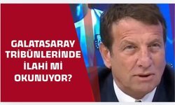 Galatasaray Tribünlerinde İlahi Mi Okunuyor?