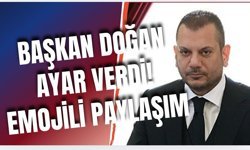 Başkan Doğan’dan dikkat çeken paylaşım!