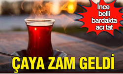 Çaya Zam Geldi!