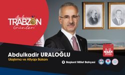 “Trabzon’u tüm zenginliğiyle Başkent’e taşıyoruz”