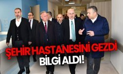 Şehir Hastanesini gezdi, bilgi aldı!