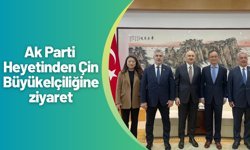 Ak Parti Heyetinden Çin Büyükelçiliğine ziyaret