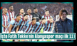 Trabzonspor'da tek yol 3 puan! İşte Fatih Tekke'nin Alanyaspor maçı 11'i