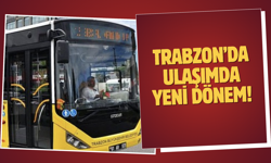 Trabzon’da ulaşımda yeni dönem!