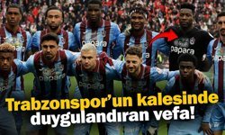 Trabzonspor’un kalesinde duygulandıran vefa