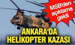 Ankara'da helikopter kazası meydana geldi