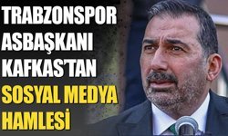 Trabzonspor Asbaşkanı Kafkas’tan Sosyal Medya Hamlesi