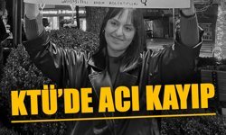 KTÜ’DE ACI KAYIP