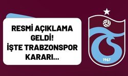 Resmi açıklama geldi! İşte Trabzonspor kararı...
