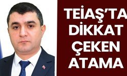 TEİAŞ’ta Dikkat Çeken Atama