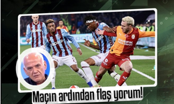 Ahmet Çakar Trabzonspor-Galatasaray derbisini değerlendirdi!