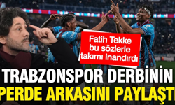 Trabzonspor derbinin perde arkasını paylaştı: 'İnanan bir takım'