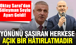 Oktay Saral'dan Herkese Soylu Ayarı!
