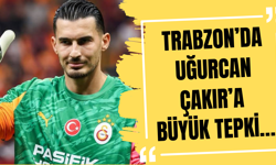 Trabzon’da Uğurcan Çakır’a büyük tepki…