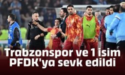 Trabzonspor ve 1 isim PFDK'ya sevk edildi