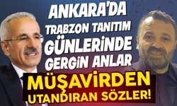 Ankara’da Trabzon Tanıtım Günlerinde Gergin Anlar