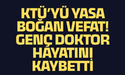 Trabzon'da görev yapan doktor hayatını kaybetti