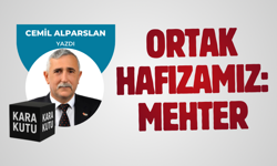 ORTAK HAFIZAMIZ: MEHTER