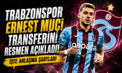 Trabzonspor Ernest Muçi transferini resmen açıkladı: İşte anlaşma şartları