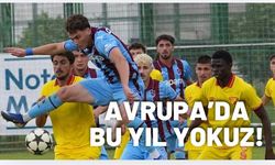 Trabzonspor Avrupa’ya gidemiyor...