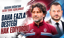 Başkan Doğan’dan Fatih Tekke açıklaması! Daha fazla desteği hak ediyordu