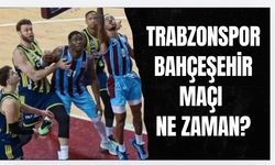 TRABZONSPOR - BAHÇEŞEHİR KOLEJİ MAÇI NE ZAMAN?