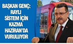 Raylı Sistem için kazma ne zaman vurulacak?
