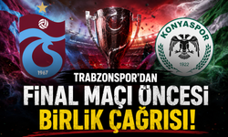 Trabzonspor’dan final maçı öncesi birlik çağrısı!