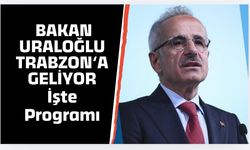 Bakan Uraloğlu geliyor