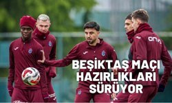 Trabzonspor, Beşiktaş maçı hazırlıklarını sürdürüyor
