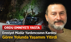 Ordu’da feci kaza! Polis memuru yaşamını yitirdi