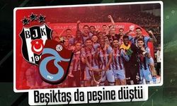 Beşiktaş'tan Trabzonspor'un gözdesine kanca!