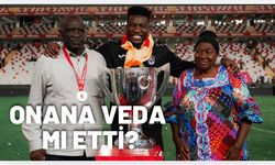 Onana veda mı etti?