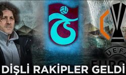 Trabzonspor’u dev rakipler bekliyor!