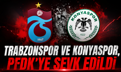Trabzonspor ve Konyaspor, PFDK'ye sevk edildi