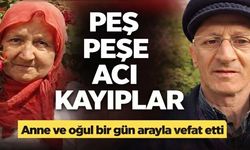 Annesini toprağa verdi, bir gün sonra hayatını kaybetti