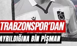 Trabzonspor'dan ayrıldığına pişman oldu: Geri dönmek için haber yolladı