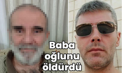 Baba oğlunu bıçakla öldürdü! Nedeni trajik gerçek!