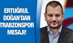 Ertuğrul Doğan’dan Trabzonspor mesajı!